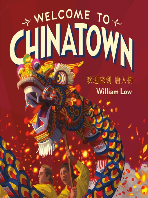 Title details for Welcome to Chinatown by William Low - Available